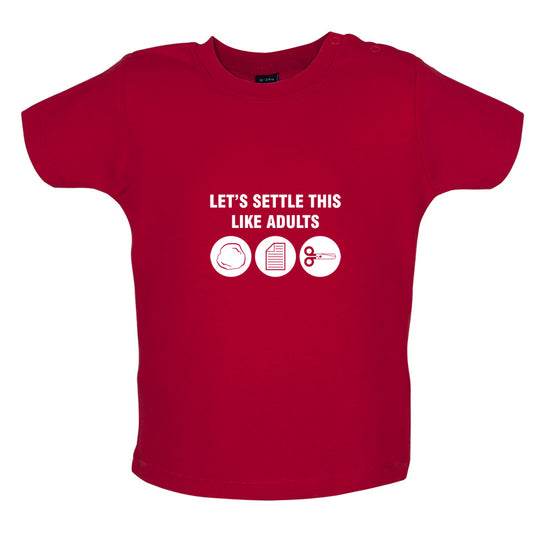 Let's Settle This Like Adults (Rock Paper Scissors) Baby T Shirt