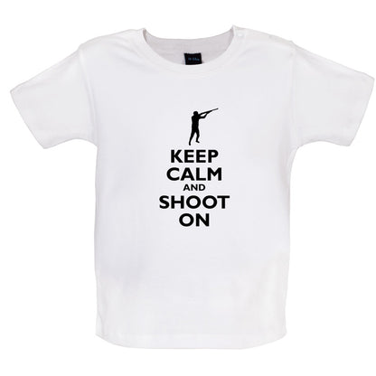 Keep Calm and Shoot On Baby T Shirt