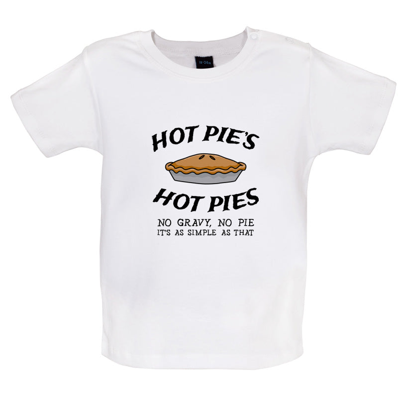 Hot Pies Hot Pies Baby T Shirt