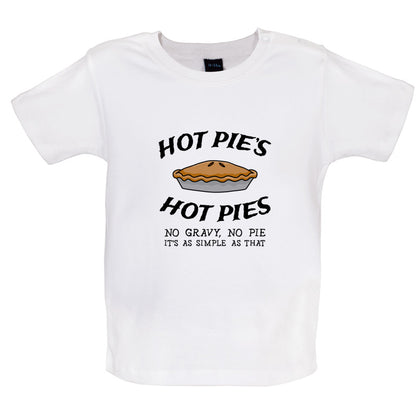 Hot Pies Hot Pies Baby T Shirt