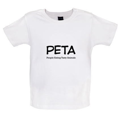 PETA People Eating Tasty Animals Baby T Shirt
