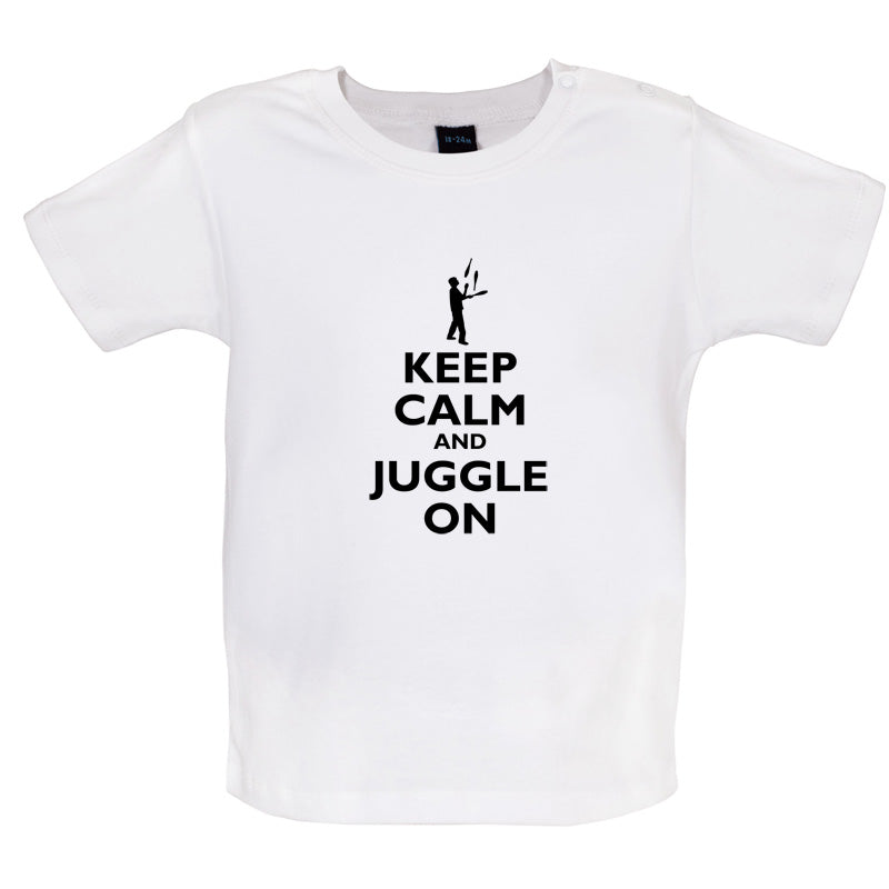Keep Calm and Juggle On Baby T Shirt
