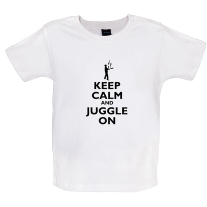 Keep Calm and Juggle On Baby T Shirt