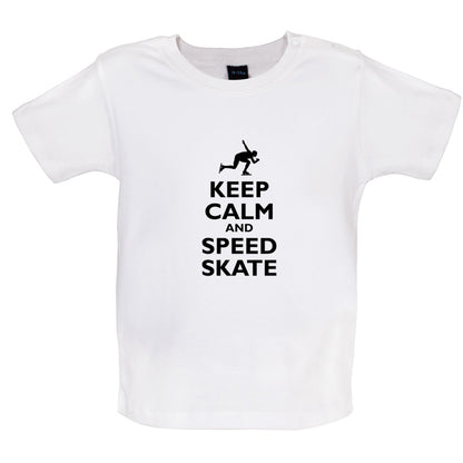 Keep Calm and Speed Skate Baby T Shirt