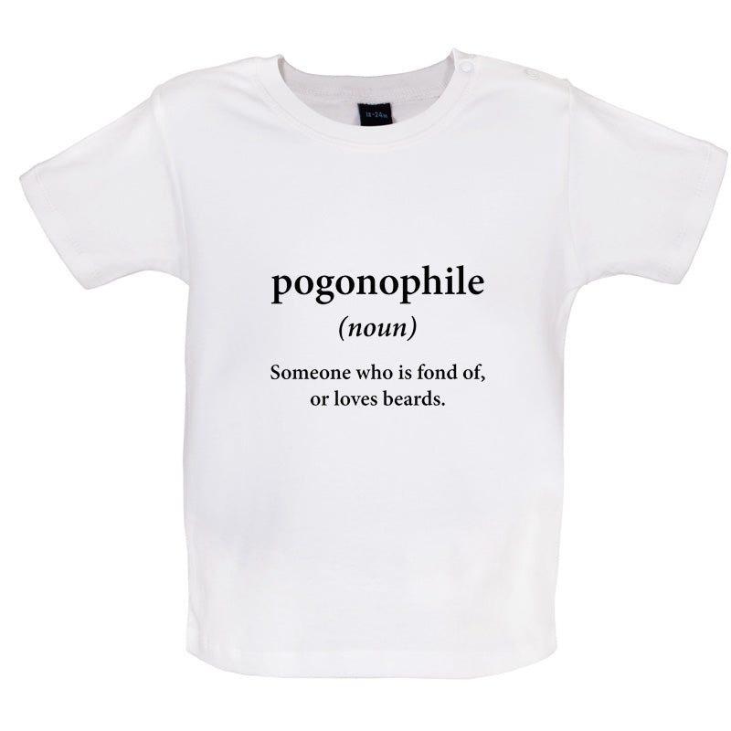 Pogonophile, Someone Who Is Fond Of Beards Baby T Shirt