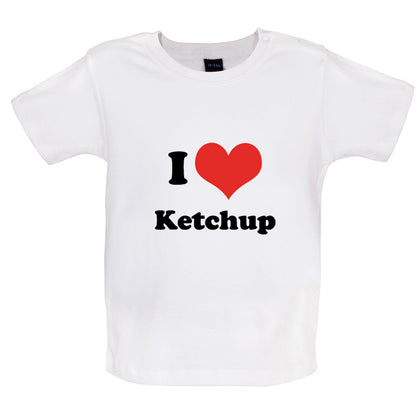 I Love Ketchup Baby T Shirt