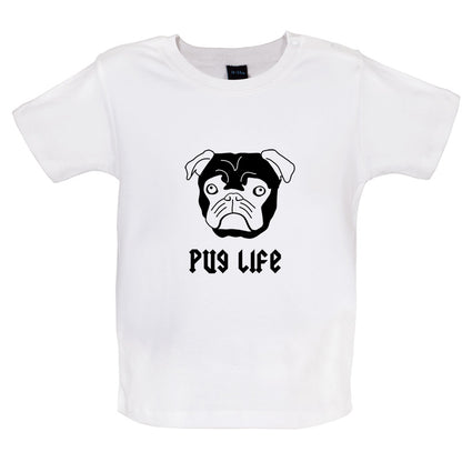 Pug Life Baby T Shirt