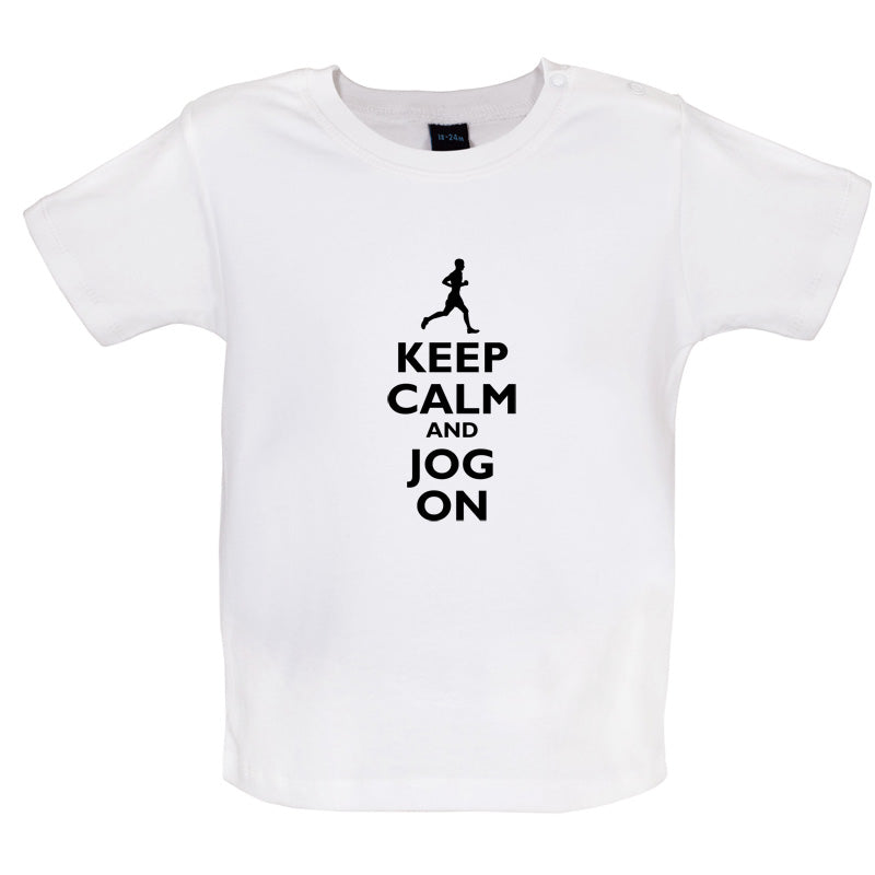 Keep Calm And Jog On Baby T Shirt