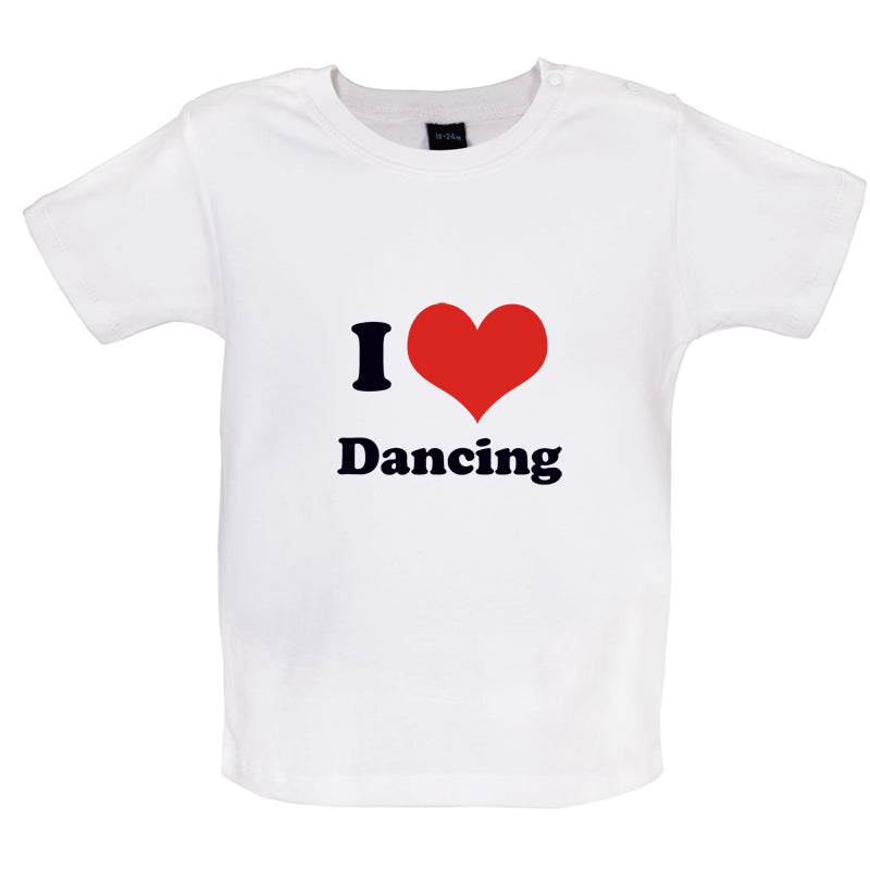 I Love Dancing Baby T Shirt
