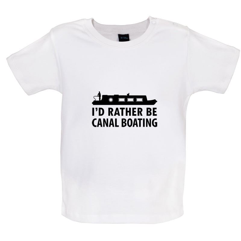 I'd Rather Be Canal Boating Baby T Shirt