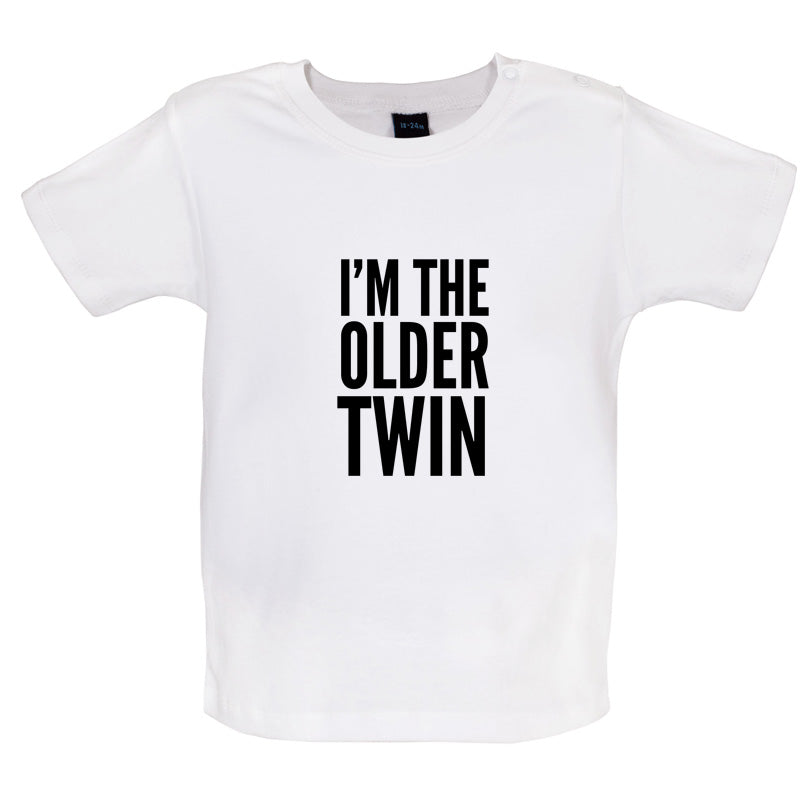 I'm The Older Twin Baby T Shirt