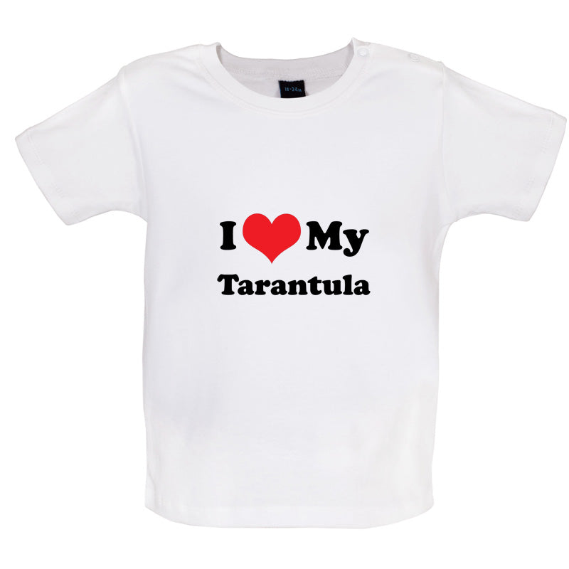 I Love My Tarantula Baby T Shirt