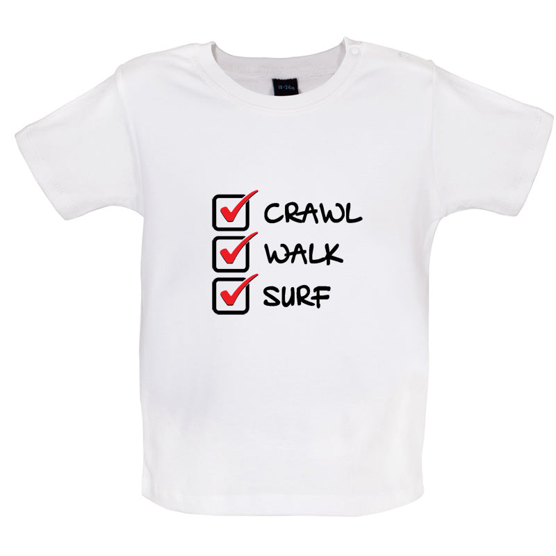 Crawl Walk Surf Baby T Shirt