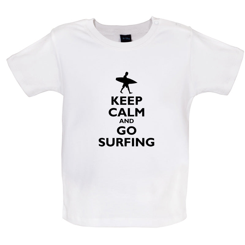 Keep Calm and Go Surfing Baby T Shirt