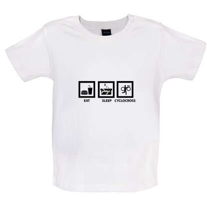 Eat Sleep Cyclocross Baby T Shirt