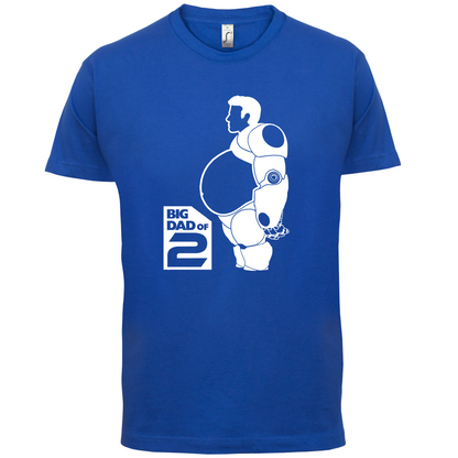 Big Dad of [Custom] T Shirt