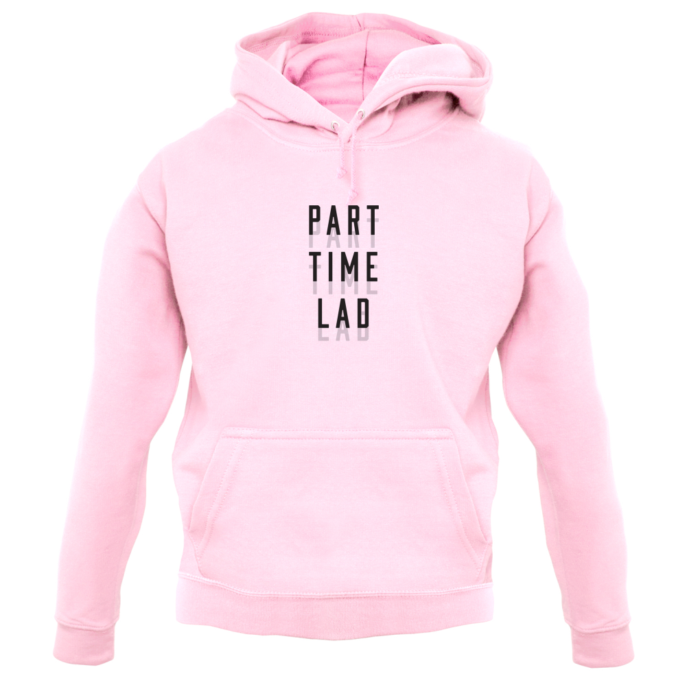 Part Time Lad T Shirt