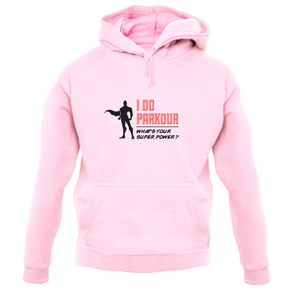 I Do Parkour Whats Your Super Power MALE Design T Shirt