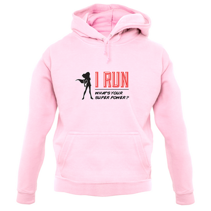 I Run Whats Your Super Power FEMALE Design T Shirt