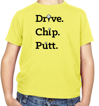 Drive Chip Putt Kids T Shirt