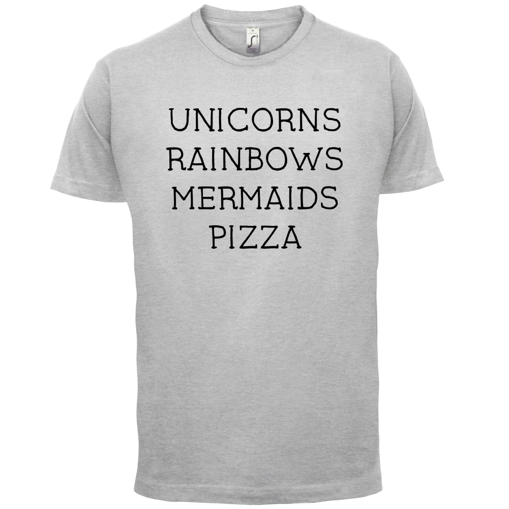 Unicorn, Rainbows, Mermaids T Shirt