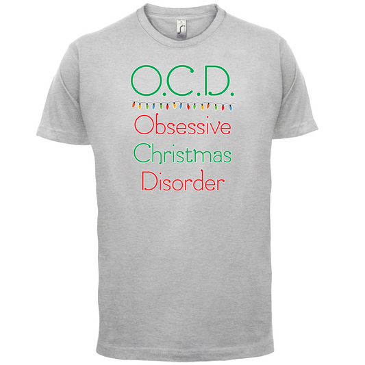 Obsessive Christmas Disorder T Shirt