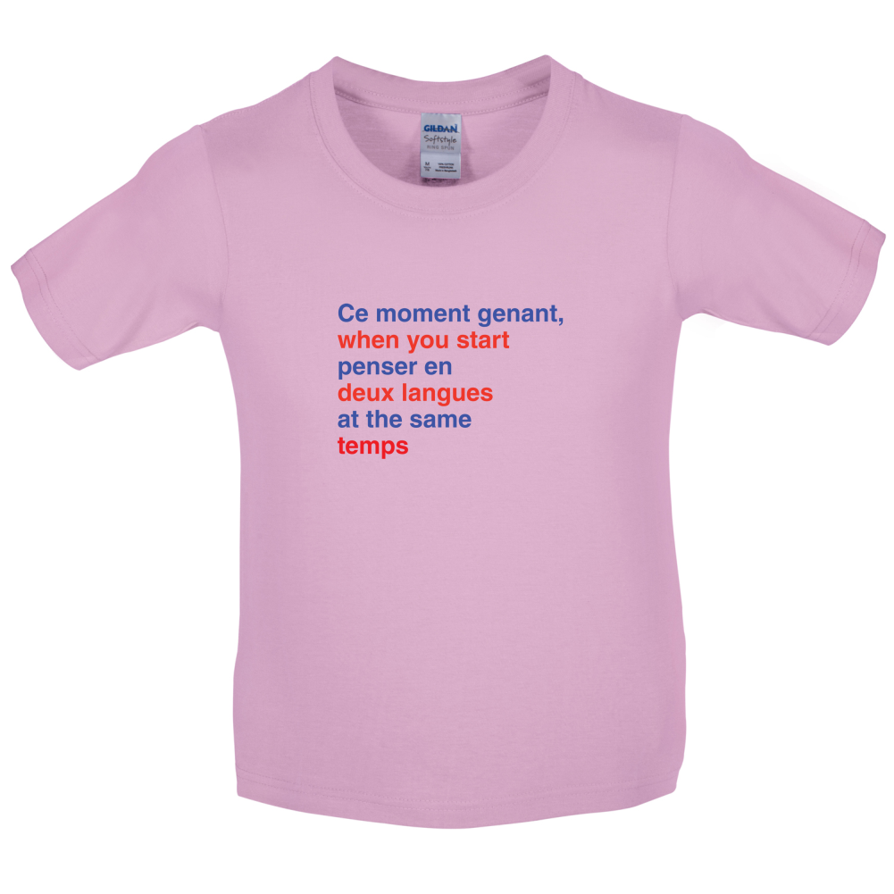 That Awkward French Moment You Speak In Two Languages Kids T Shirt