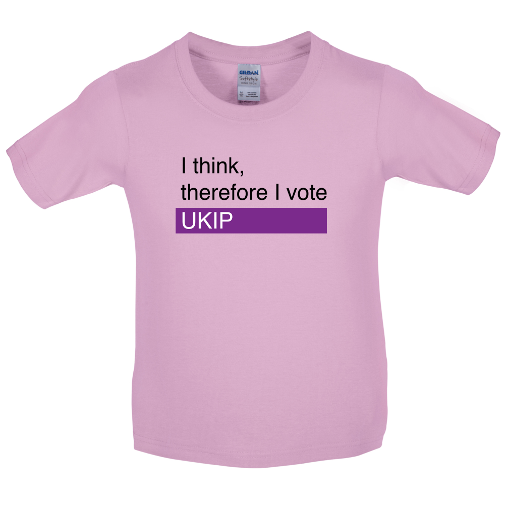 I think, therefore I vote UKIP Kids T Shirt