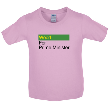 Wood for Prime Minister Kids T Shirt