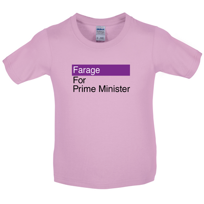 Farage for Prime Minister Kids T Shirt