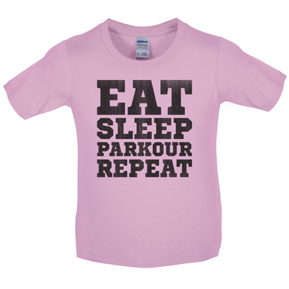 Eat Sleep Parkour REPEAT Kids T Shirt