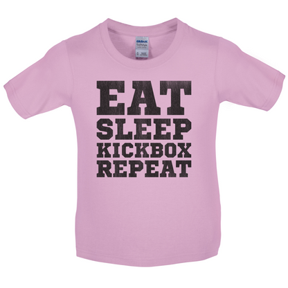 Eat Sleep Kickbox REPEAT Kids T Shirt