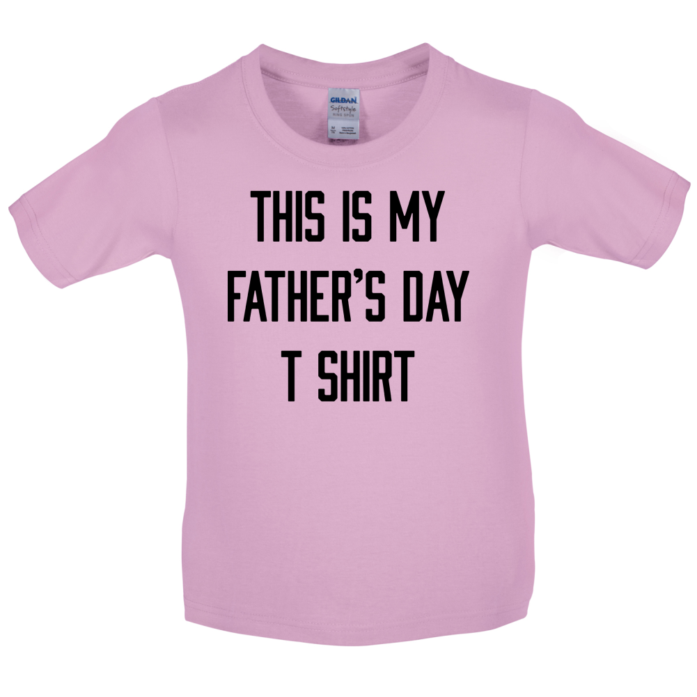 This Is My Fathers Day T Shirt Kids T Shirt