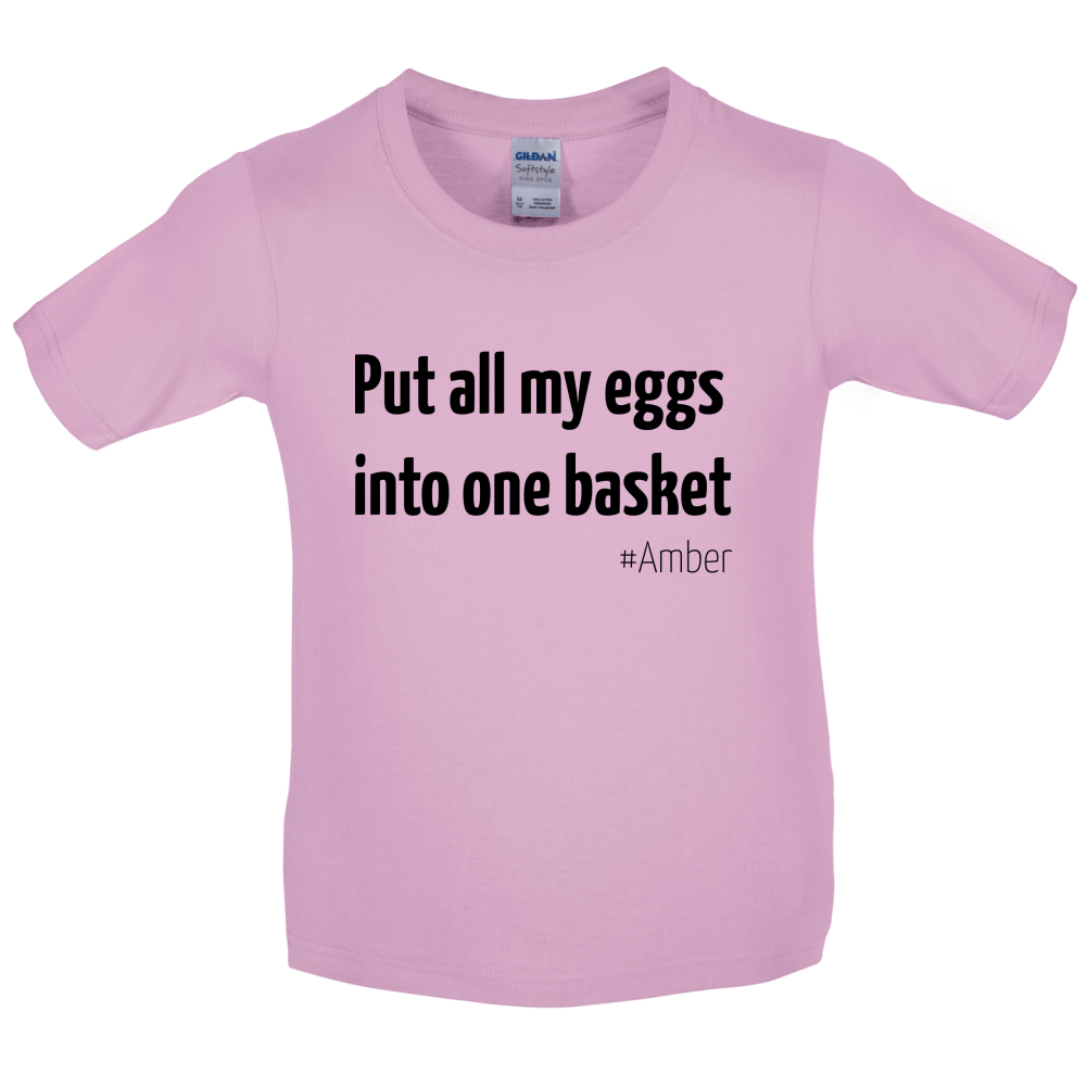 All My Eggs In One Basket Kids T Shirt