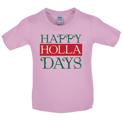 Happy Holla Days Baby T Shirt