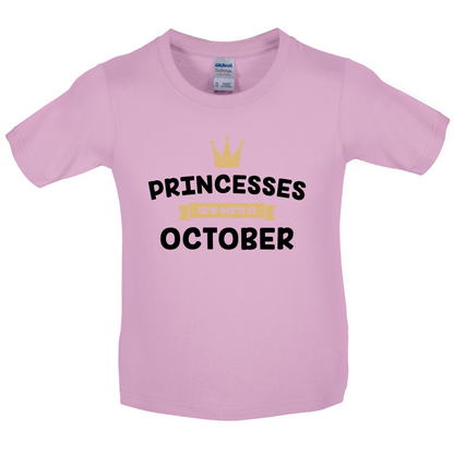 Princesses Are Born In October Kids T Shirt
