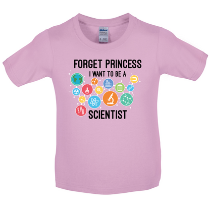 Forget Princess Scientist Kids T Shirt