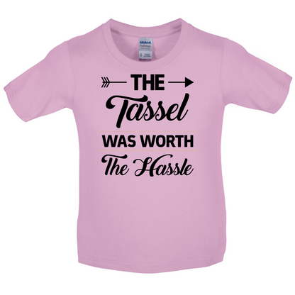 The Tassel Was Worth The Hassle Kids T Shirt