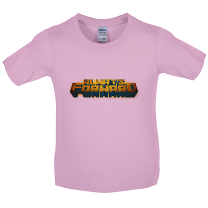 Always Forward Kids T Shirt