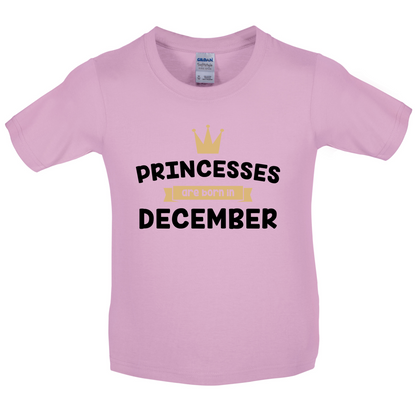 Princesses Are Born In December Kids T Shirt