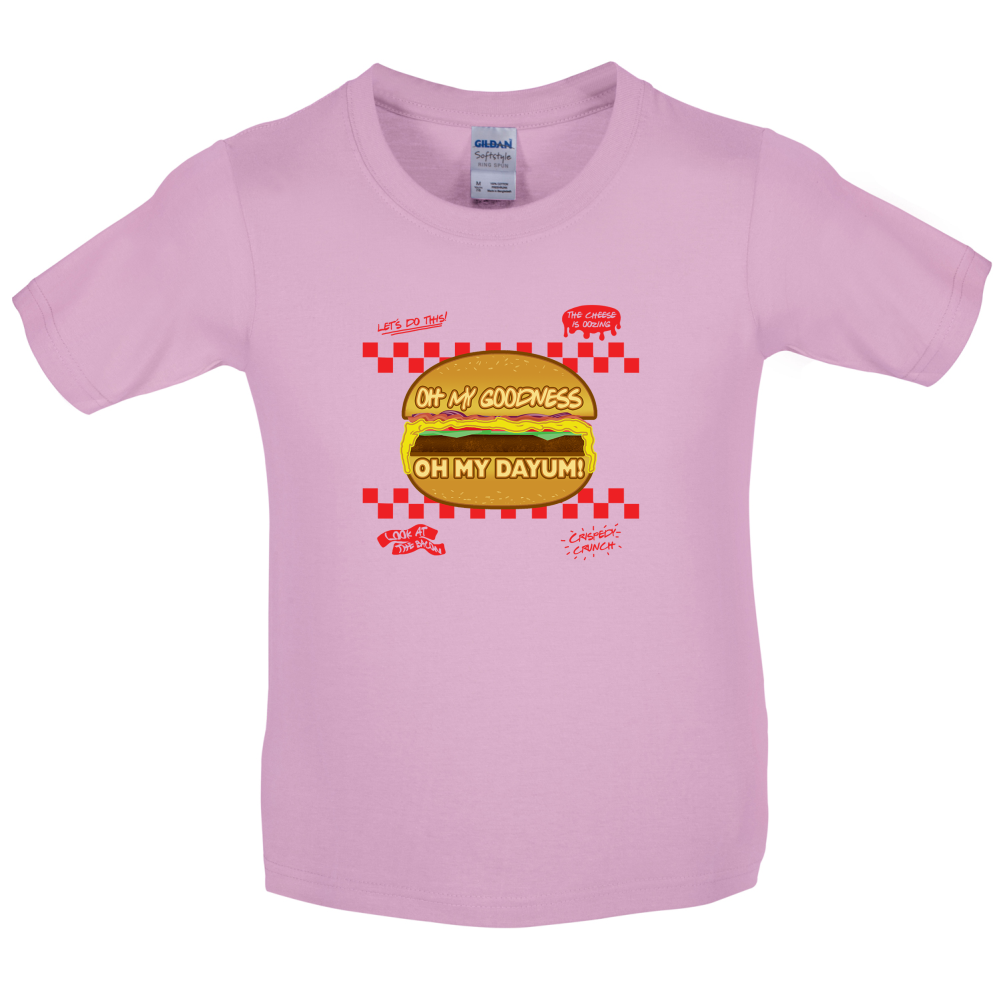 Oh My Dayum Kids T Shirt