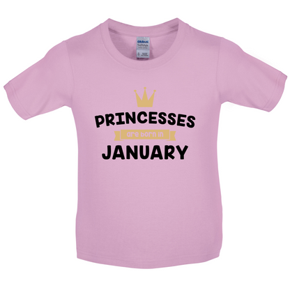 Princesses Are Born In January Kids T Shirt