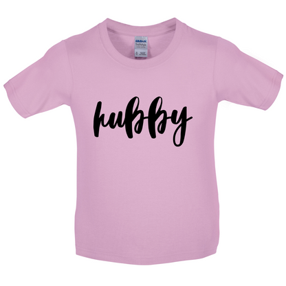 Hubby Kids T Shirt