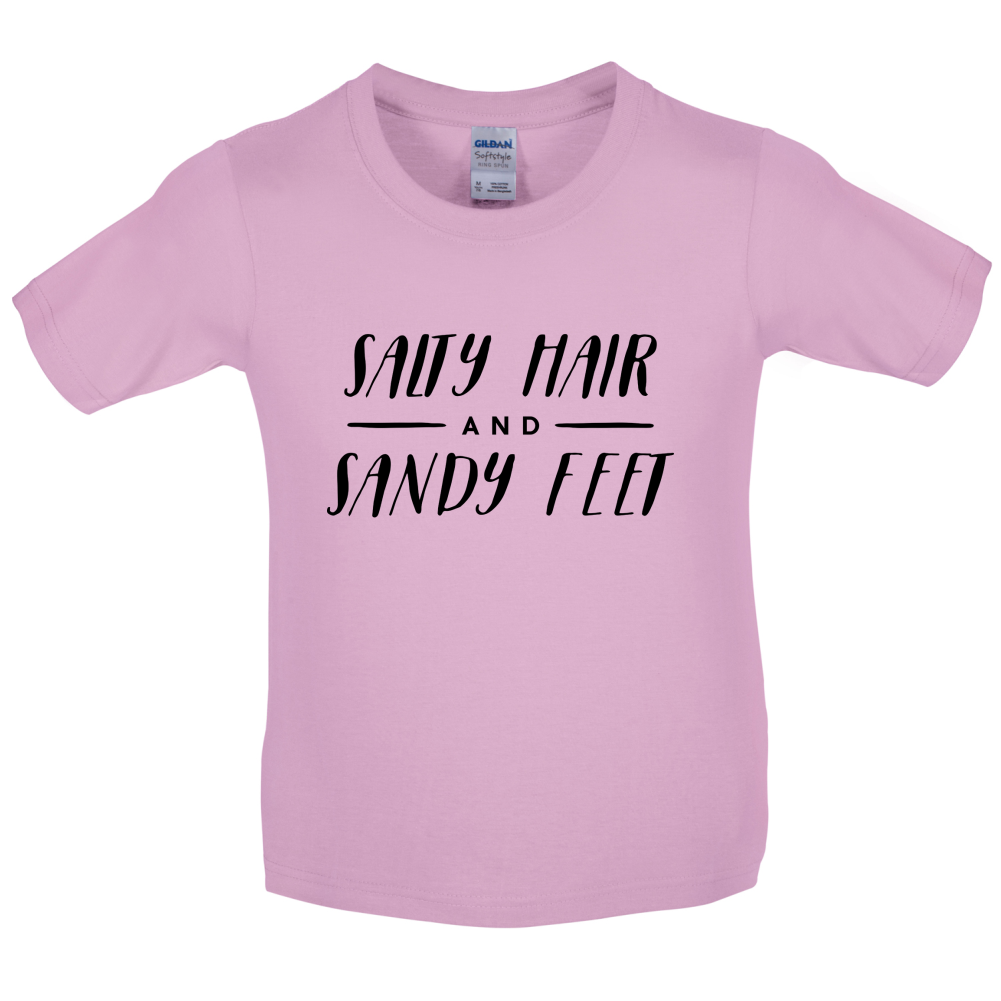 Salty Hair And Sandy Feet Kids T Shirt