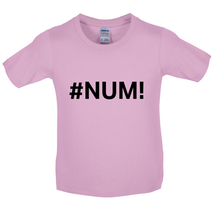 #Num Kids T Shirt