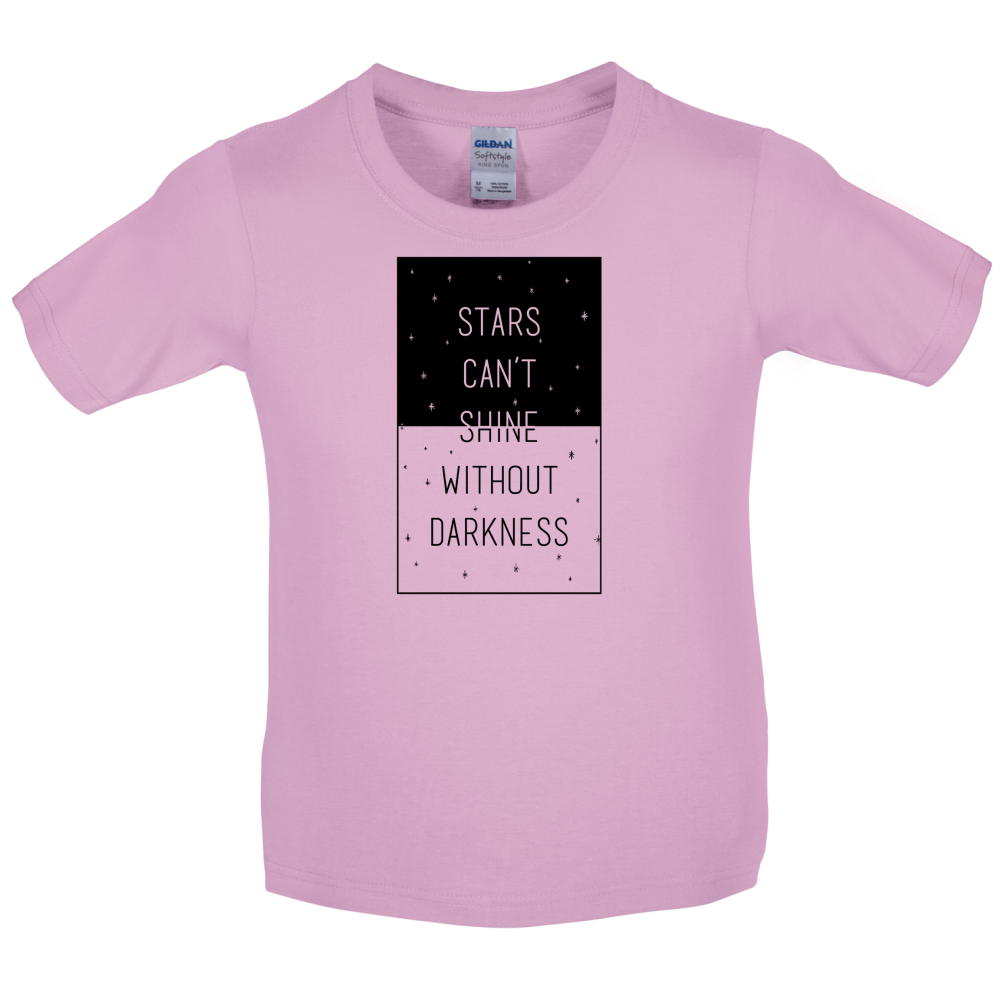 Stars Can't Shine Without Darkness Kids T Shirt