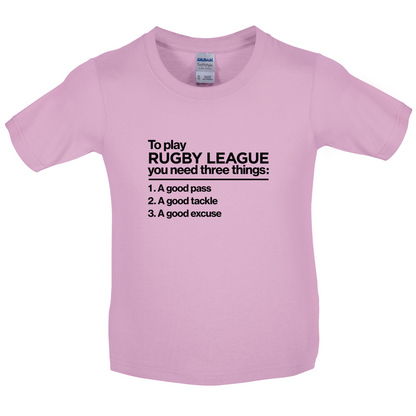 To Play Rugby League Kids T Shirt