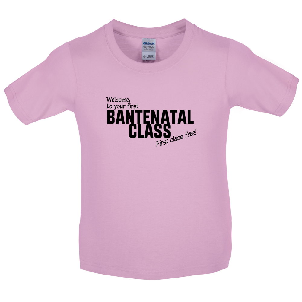 Welcome to Bantenatal Class Kids T Shirt