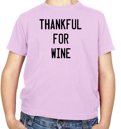 Thankful For Wine Kids T Shirt