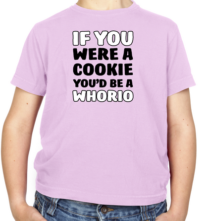 IF you Were A Cookie Kids T Shirt